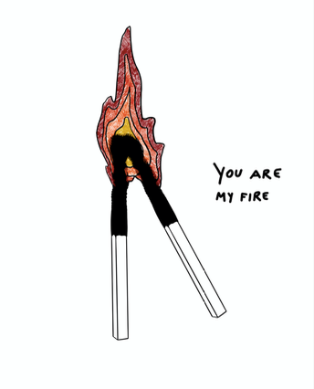 &quot;YOU ARE MY FIRE&quot;